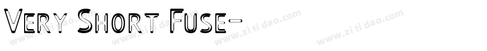 Very Short Fuse字体转换